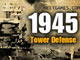 1945 Tower Defence