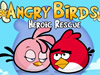 Angry Birds Heroic Rescue Angry Birds Heroic Rescue