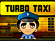 Turbo Taxi Turbo Taxi